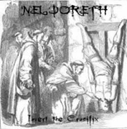 Neldöreth (USA) : Invert the Crucifix